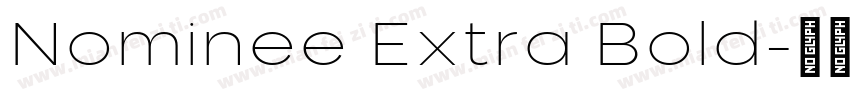 Nominee Extra Bold字体转换